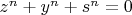 $z^n+y^n+s^n=0$