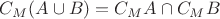 $C_M (A \cup B) = C_M A \cap C_M B$