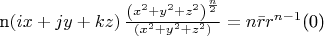 n\left( {ix + jy + kz} \right)\frac{{\left( {x^2  + y^2  + z^2 } \right)^{\frac{n}
{2}} }}
{{\left( {x^2  + y^2  + z^2 } \right)}} = n\bar rr^{n - 1} 
\]