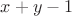 $x + y - 1$