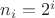 $n_i=2^i$