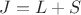 $J=L+S$