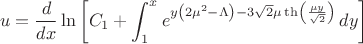 $$u=\frac{d}{dx} \ln \left[C_1+\int_1^x e^{y \left(2 \mu ^2-\Lambda \right)-3 \sqrt{2} \mu  \th
\left(\frac{\mu  y}{\sqrt{2}}\right)} \, dy\right]$$