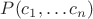 $P(c_1,\dots c_n)$