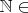 $\mathbb{N} \in $