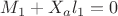 $ M_1+X_al_1 =0 $