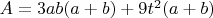 $A=3ab(a+b)+9t^2(a+b)$