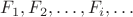 ${F_1,F_2,…,F_i,…}$ ${F_1,F_2,…,F_i,…}$
