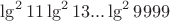 $\lg^2 11 \lg ^2 13...\lg^2 9999$
