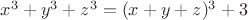 $x^3+y^3+z^3=(x+y+z)^3+3$