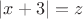 $|x + 3| = z$