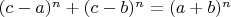 $(c-a)^n+(c-b)^n=(a+b)^n$