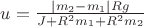 $u = \frac{|m_2 - m_1|Rg}{J + R^{2}m_1 + R^{2}m_2}$