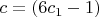 $c=(6c_1-1)$