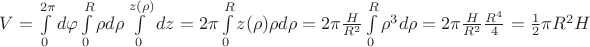$V=\int\limits_0^{2\pi} d\varphi \int\limits_0^R \rho d \rho \int\limits_0^{z(\rho)} dz=2\pi \int\limits_0^R z(\rho) \rho d \rho = 2\pi  \frac H {R^2} \int\limits_0^R \rho^3 d \rho=2\pi  \frac H {R^2}\frac {R^4} 4=\frac 1 2 \pi R^2 H$