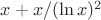 $x+x/(\ln x)^2$ $x+x/(\ln x)^2$