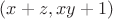 $(x+z,xy+1)$