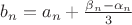 $b_n=a_n+\frac{\beta_n-\alpha_n}{3}$