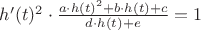 $h'(t)^2 \cdot \frac { a  \cdot h(t)^2 + b \cdot h(t) + c } { d \cdot h(t) + e } = 1 $