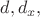 $d, d_x,$