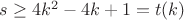 $s \geq 4k^2-4k+1=t(k)$