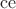 $\operatorname{ce}$