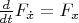 $\frac d {dt} F_{\dot{x}}=F_x$