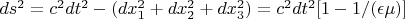 $ds^2=c^2dt^2-(dx_1^2+dx_2^2+dx_3^2)=c^2dt^2[1-1/(\epsilon \mu)]$