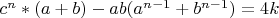 $c^{n}*(a+b)-ab(a^{n-1}+b^{n-1})=4k$