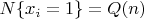 $N\{ x_i=1 \}=Q(n)$