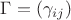$\Gamma=(\gamma_{ij})$