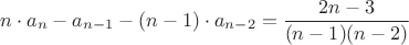 $$n\cdot a_n-a_{n-1}-(n-1)\cdot a_{n-2}=\frac{2n-3}{(n-1)(n-2)}$$