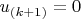 $u_{(k+1)}=0$