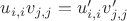 $u_{i,i} v_{j,j} = u'_{i,i} v'_{j,j}$