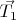 $\vec{T_1}$