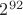 $2^{92}$