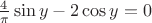 $\frac{4}{\pi} \sin y - 2 \cos y = 0$