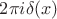 $ 2 \pi i \delta(x) $ $ 2 \pi i \delta(x) $
