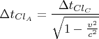 $$\Delta{t_{Cl_A}}=\frac{\Delta{t_{Cl_C}}}{\sqrt{1-{\frac{v^{2}}{c^{2}}}}}$$