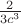 $\frac{2}{3c^3}$