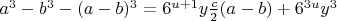 $a^3-b^3-(a-b)^3=6^{u+1}y\frac{c}{2}(a-b)+6^{3u}y^3$