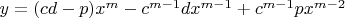 $y=(cd-p)x^m-c^{m-1}dx^{m-1}+c^{m-1}px^{m-2}$