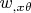$w_{,x\theta}$