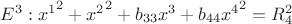 $E^3 :{x^1}^2+{x^2}^2+b_{33}{x^3}+b_{44}{x^4}^2=R_4^2 $