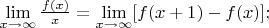 $\lim\limits_{x \to \infty} \frac{f(x)}{x} = \lim\limits_{x \to \infty} [f(x+1) - f(x)];$