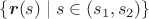 $\{\boldsymbol r(s)\mid s\in (s_1,s_2)\}$