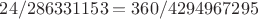 $24/286331153=360/4294967295$