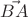 $\vec{BA}$
