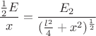 $$\frac{\frac{1}{2}E}{x}=\frac{E_2}{(\frac{l^2}{4}+x^2)^{\frac{1}{2}}}$$