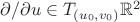 $\partial/\partial u\in T_{(u_0,v_0)}\mathbb{R}^2$